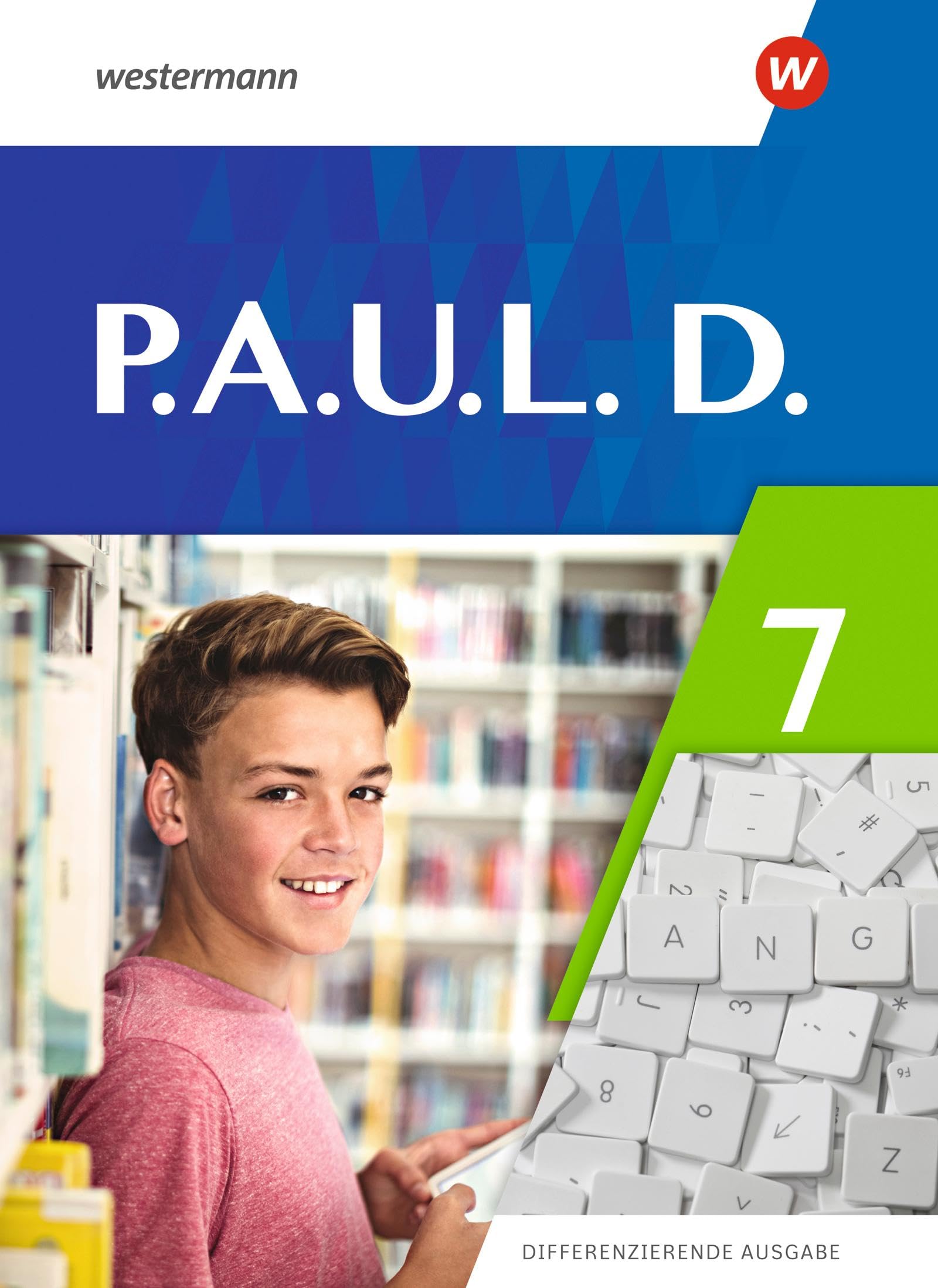 P.A.U.L.D. (Paul) 7. Schulbuch. Differenzierende Ausgabe Study Guides
