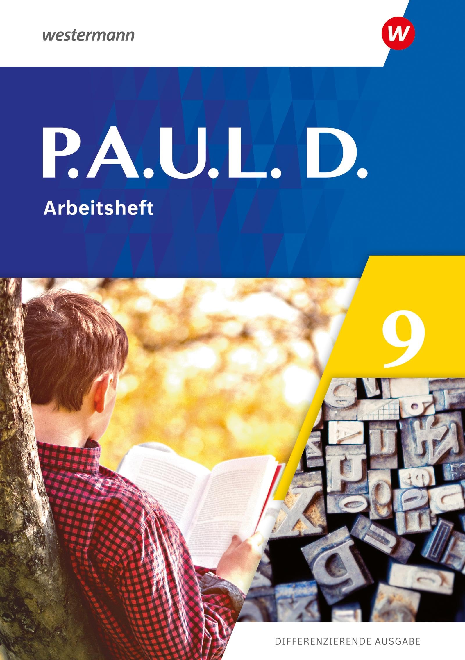 P.A.U.L. D. (Paul) 9. Arbeitsheft. Differenzierende Ausgabe Study Guides