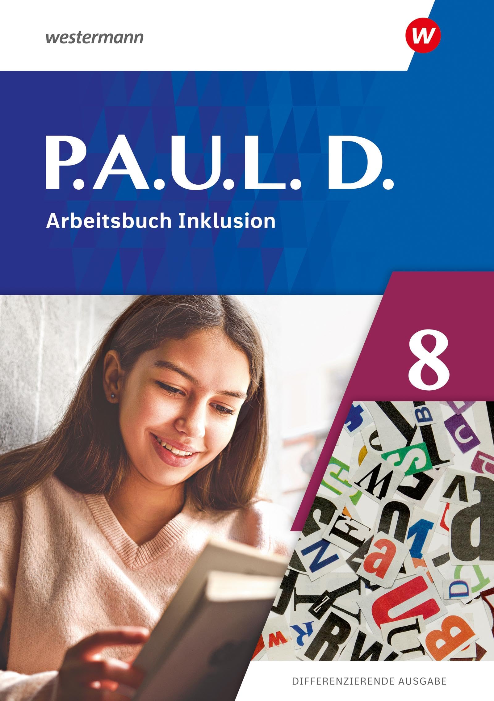 P.A.U.L. D. (Paul) 8. Arbeitsbuch Inklusion. Differenzierende Ausgabe Study Guides