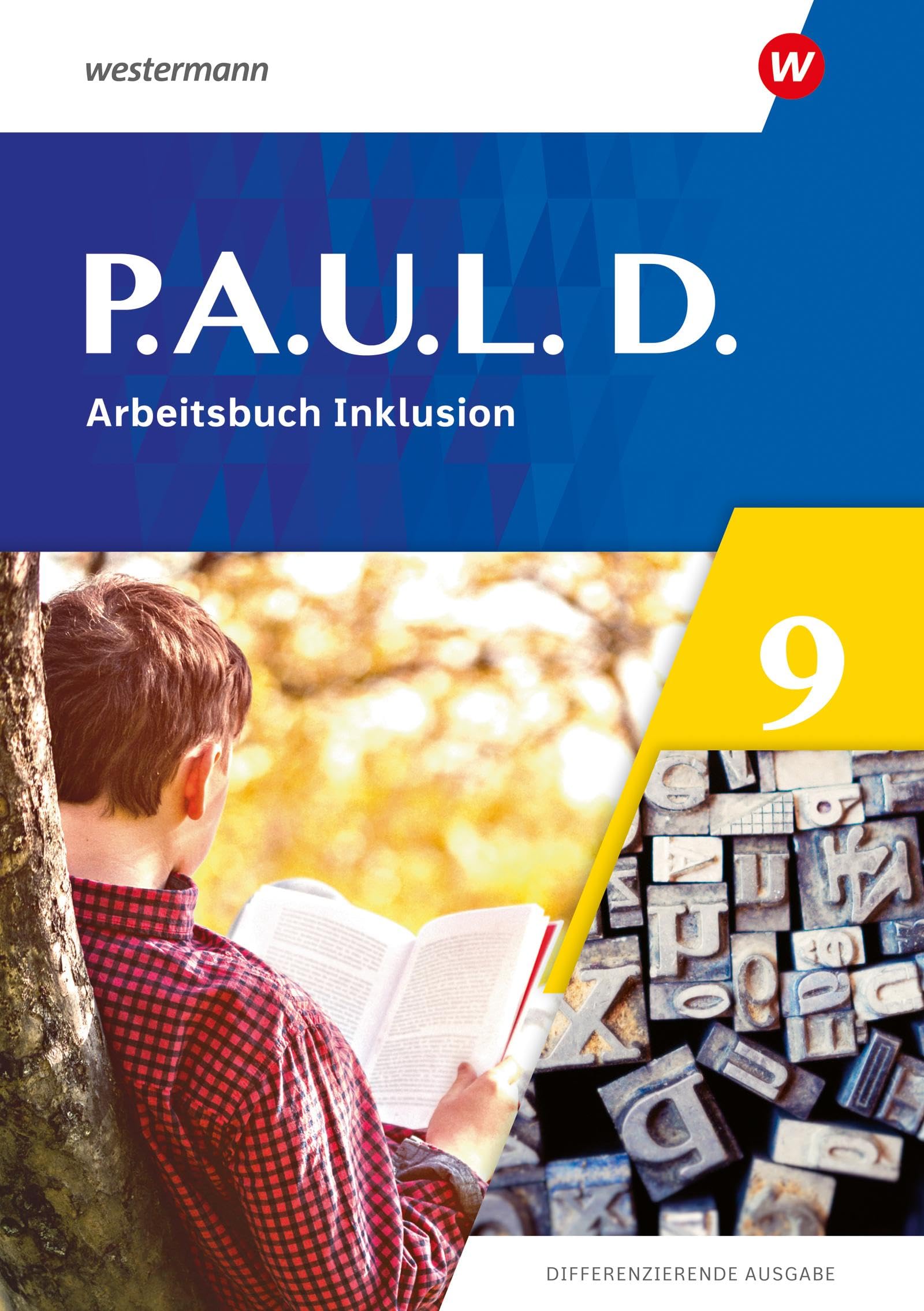 P.A.U.L. D. (Paul) 9. Arbeitsbuch Inklusion. Differenzierende Ausgabe Study Guides