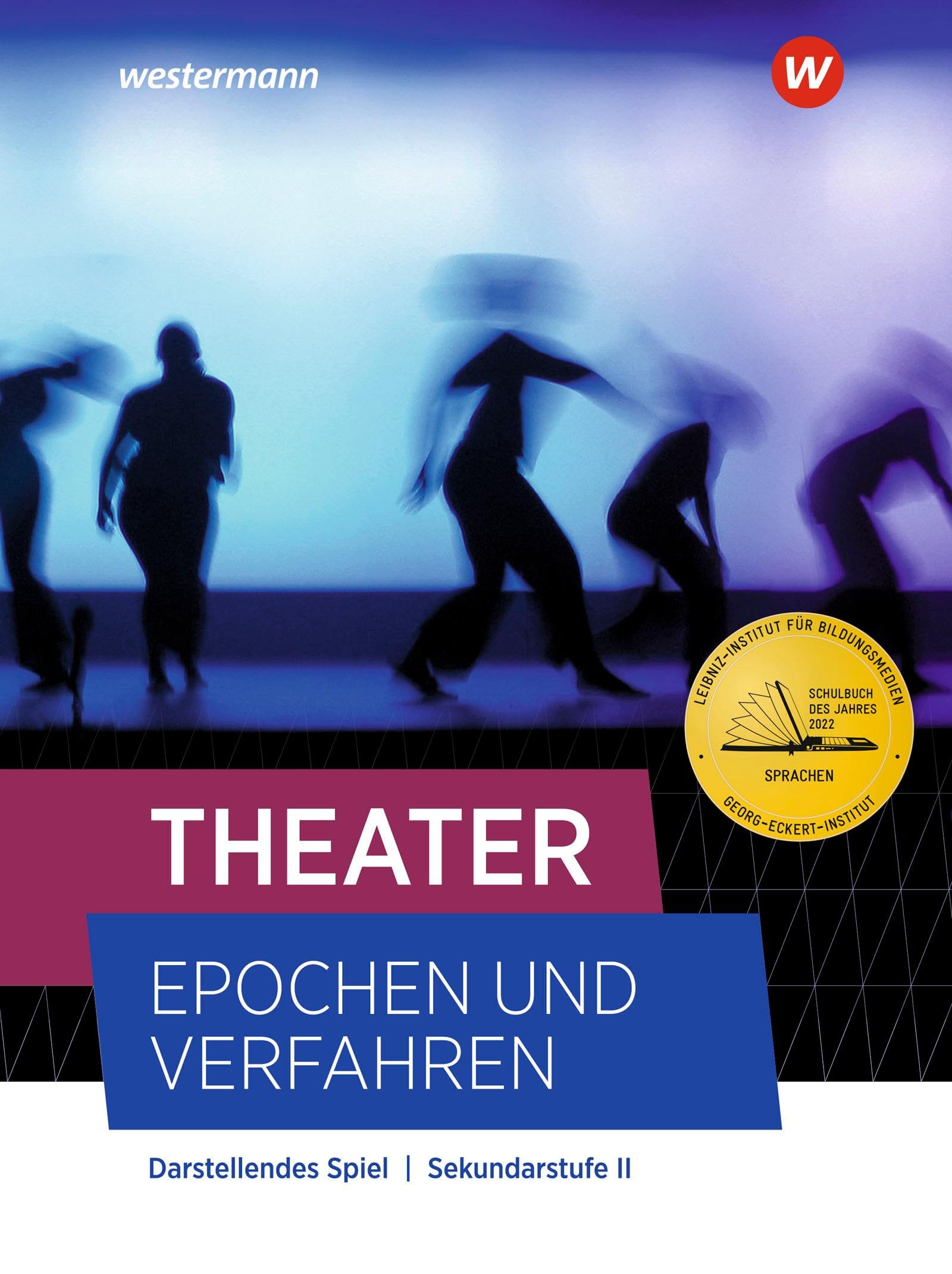 Theater - Epochen und Verfahren. Schulbuch Film, Art & Culture