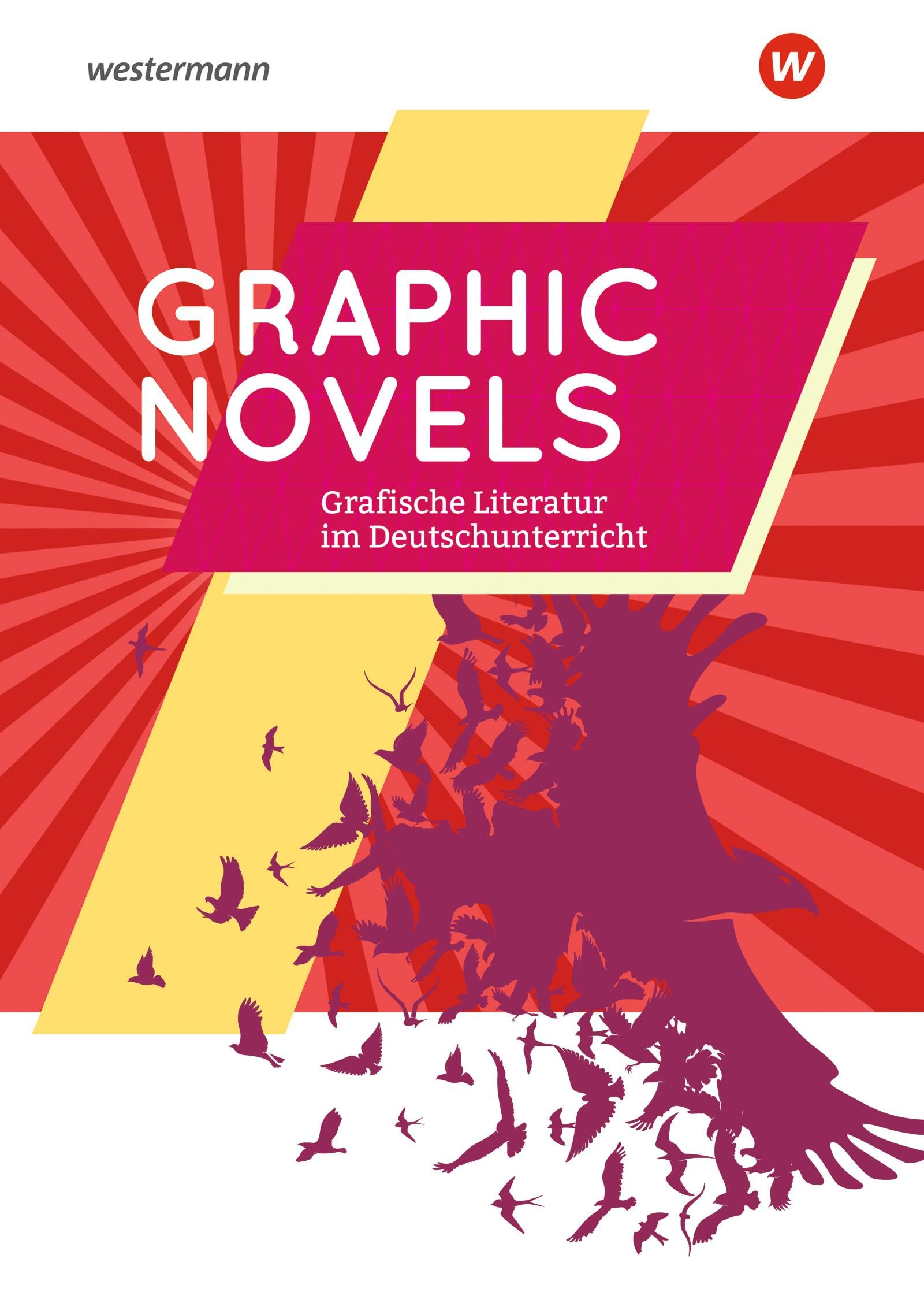 Graphic Novels: Grafische Literatur im Deutschunterricht Study Guides