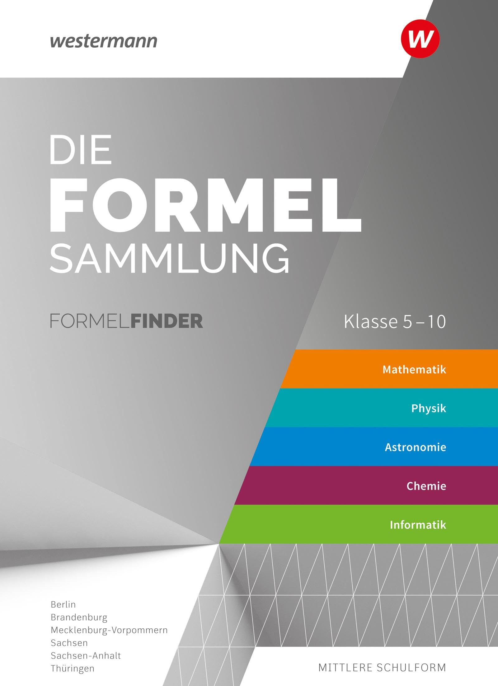 Die Formelsammlung.  Östliche Bundesländer. Für die Mittleren Schulformen Business, Finance & Career