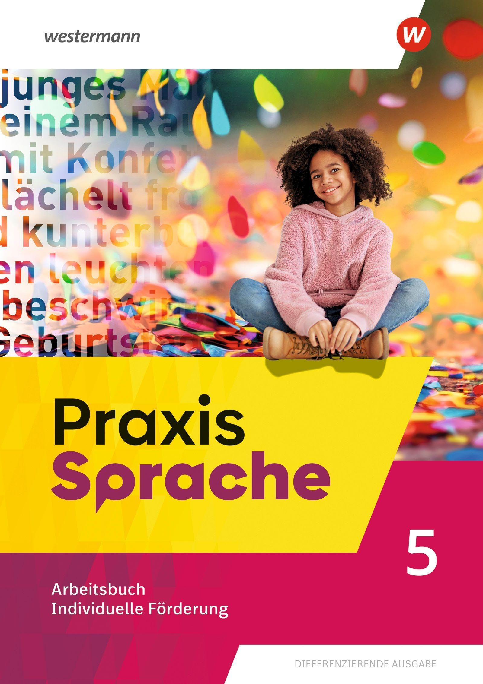 Praxis Sprache. Arbeitsbuch Individuelle Förderung 5. Allgemeine Ausgabe Study Guides