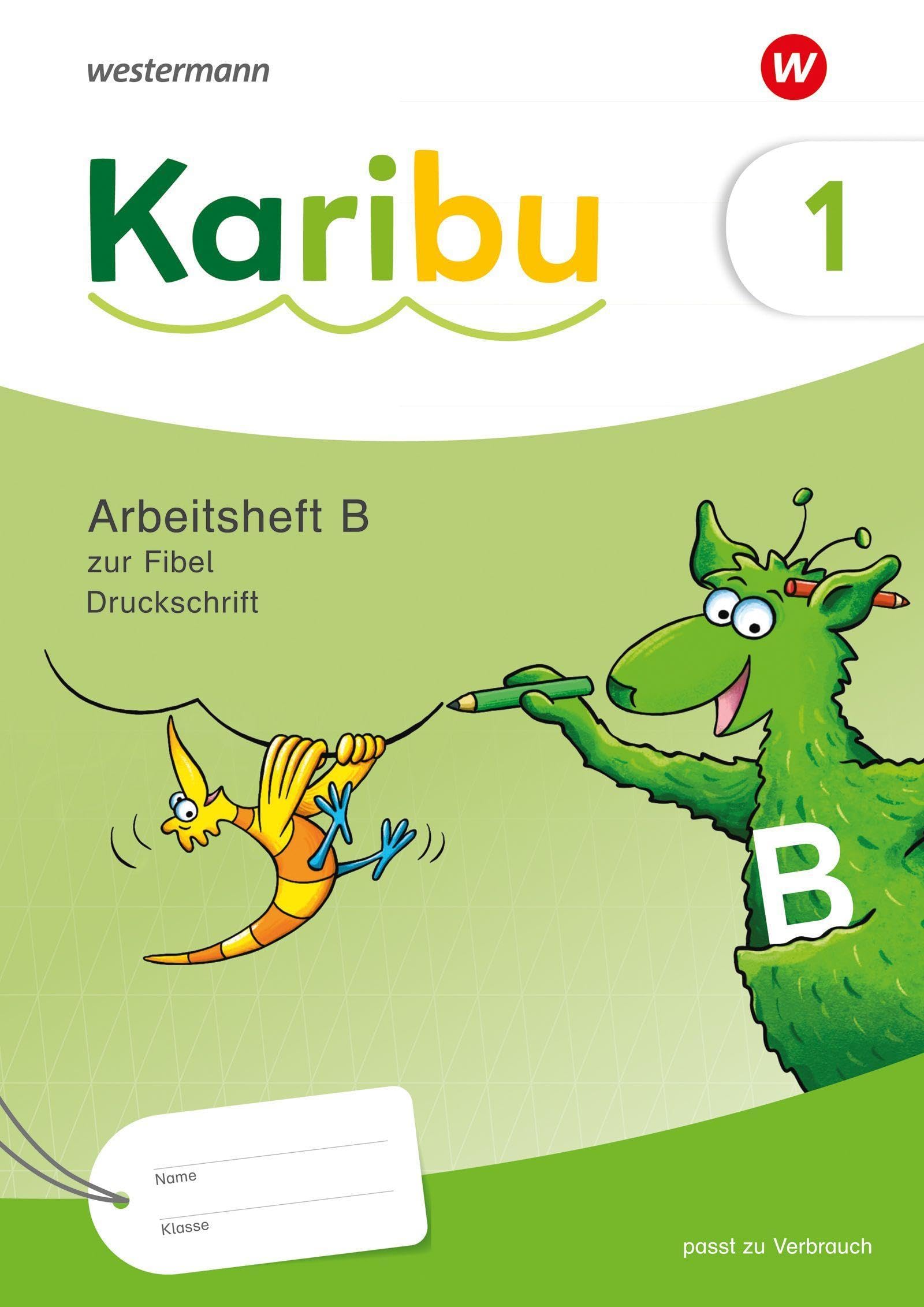 Karibu. Arbeitsheft 1 (B) Druckschrift zur Fibel: Verbrauch Study Guides
