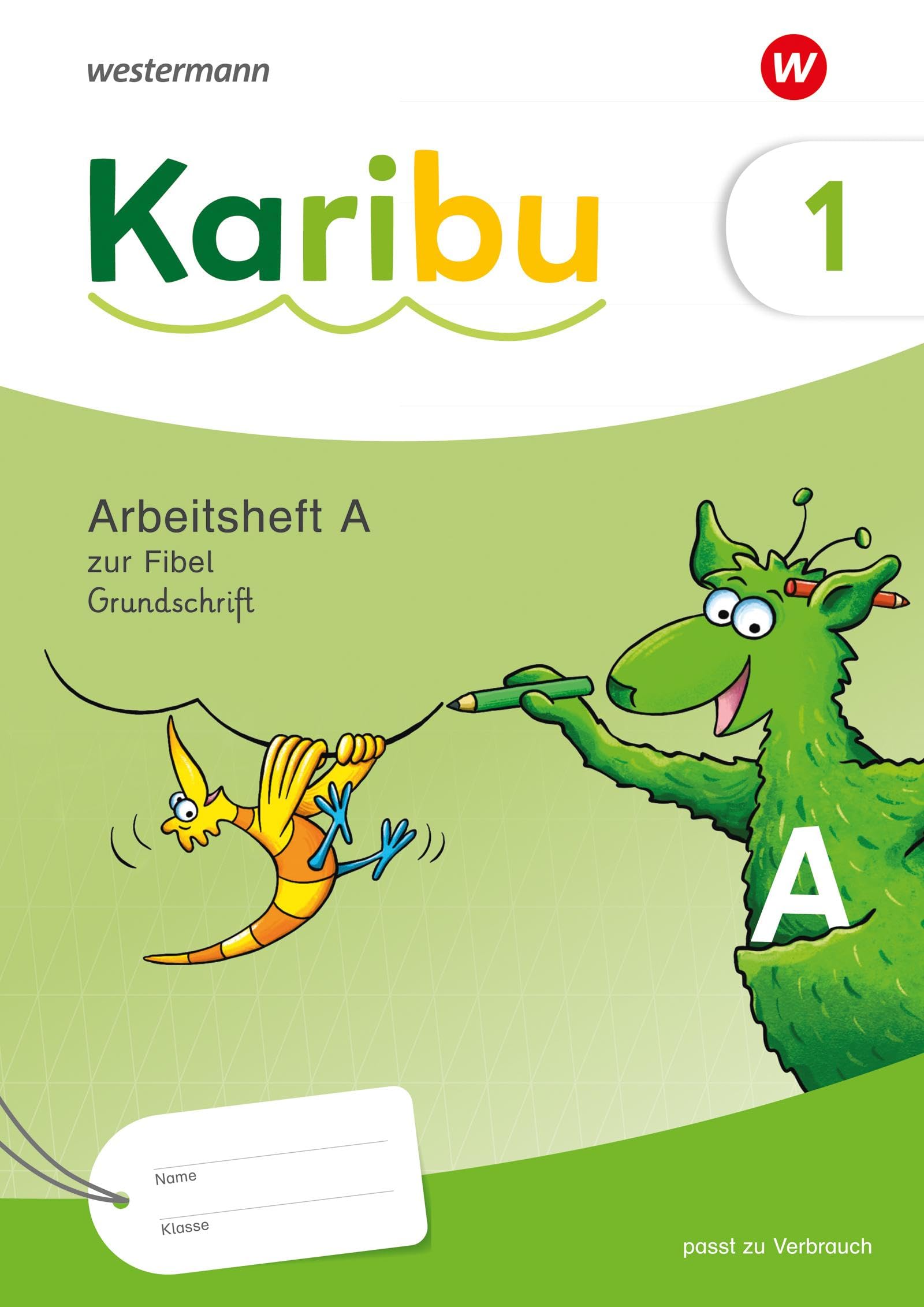Karibu. Arbeitsheft 1 (A) Grundschrift zur Fibel: Verbrauch book