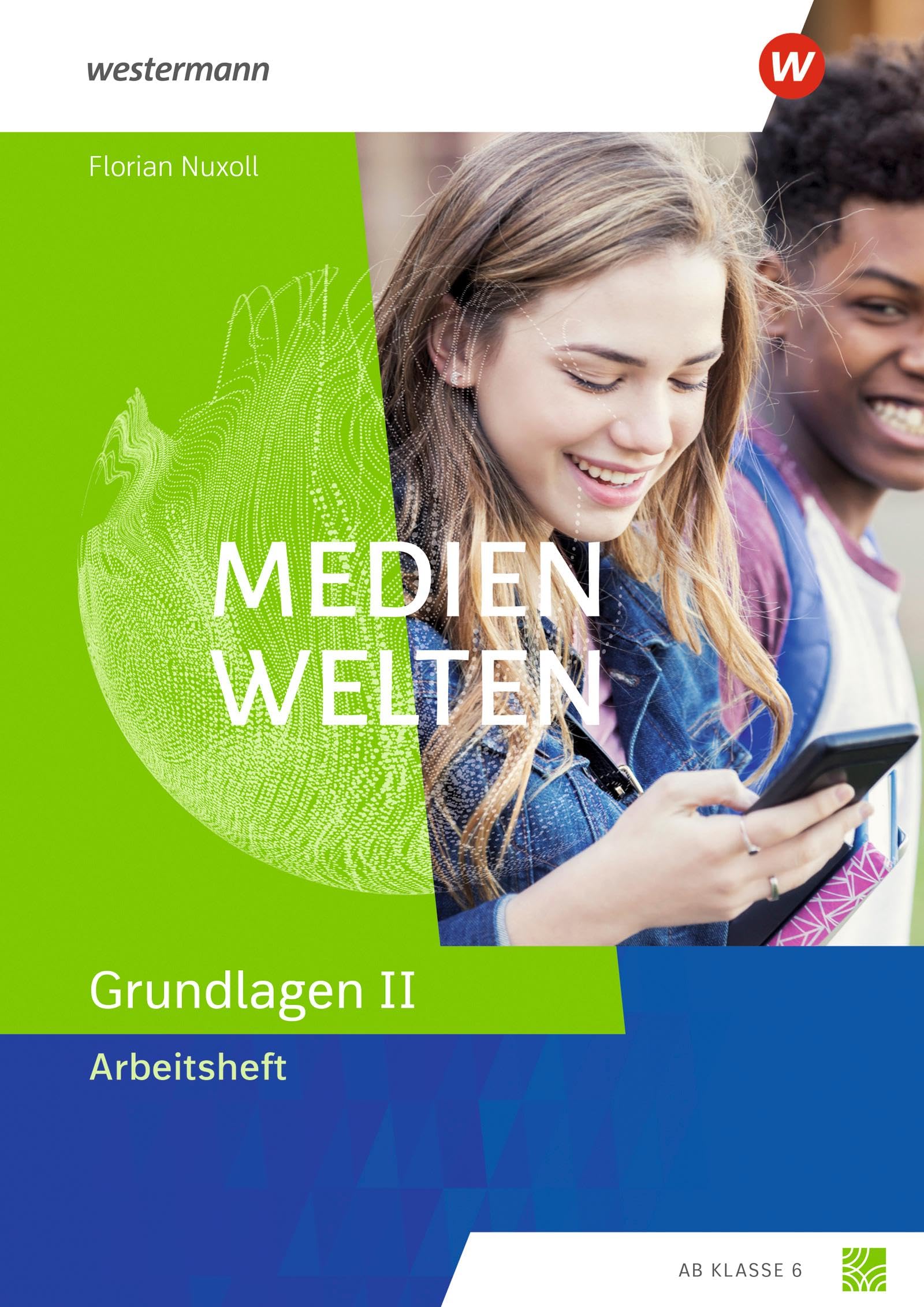 Medienwelten - Arbeitsheft Grundlagen 1 book
