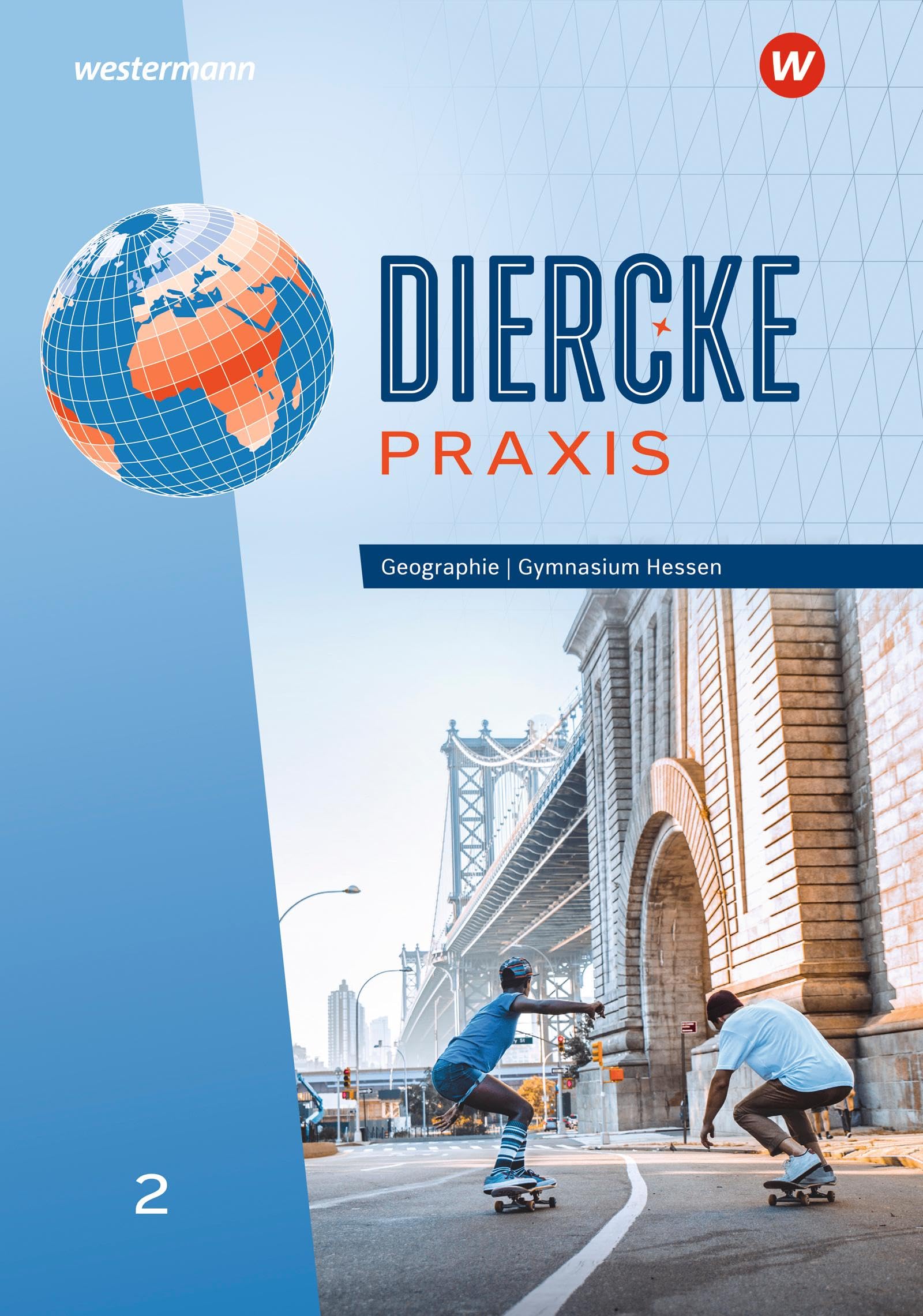 Diercke Praxis SI - Arbeits- und Lernbuch: Ausgabe 2024 für Gymnasien in Hessen: Schulbuch 2 Study Guides