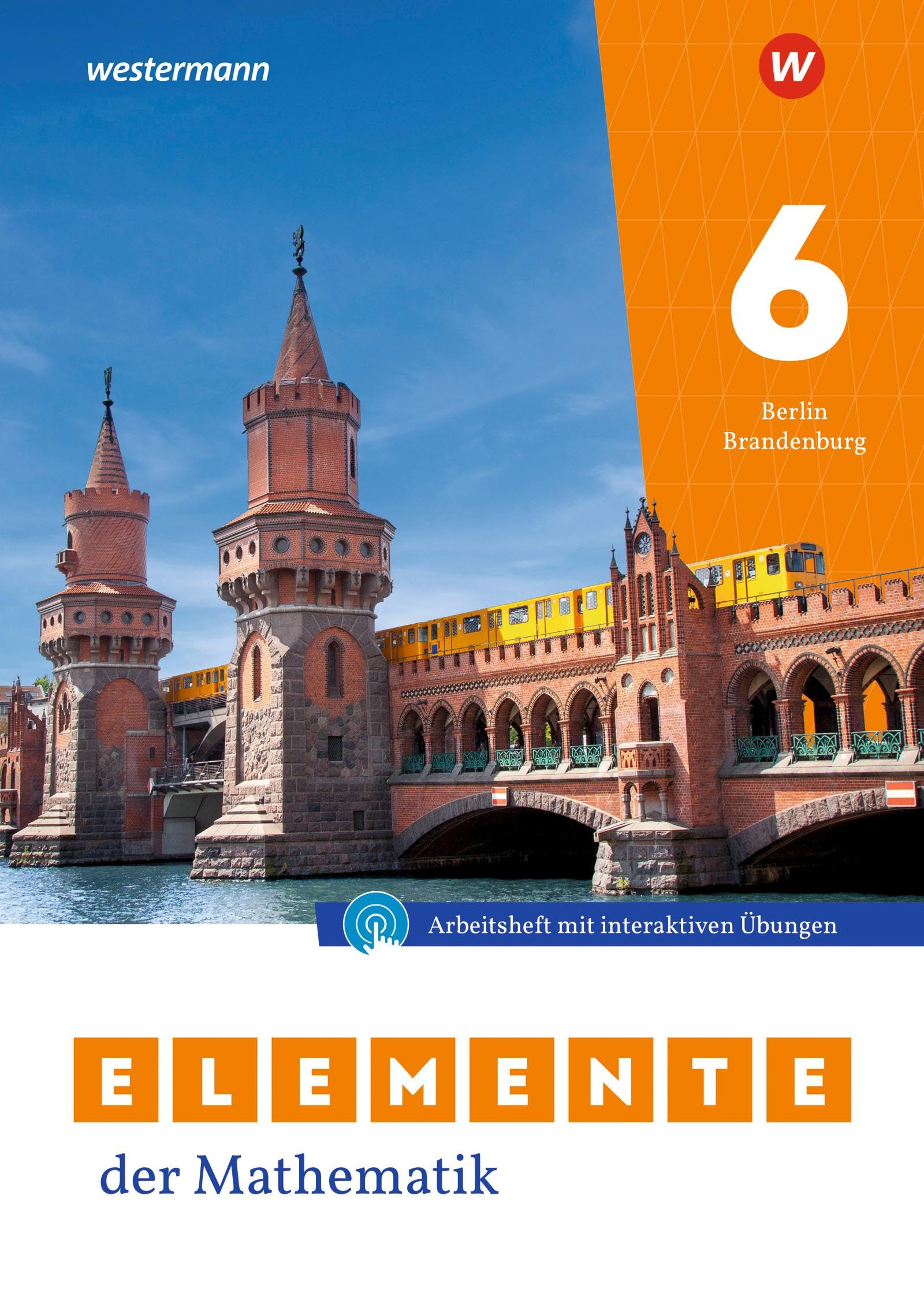 Elemente der Mathematik SI 6. Arbeitsheft mit Lösungen und Interaktiven Übungen. Für Berlin und Brandenburg Study Guides