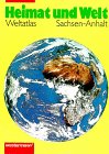 Atlas Heimat und Welt - Neu: Heimat und Welt, Sachsen-Anhalt Study Guides