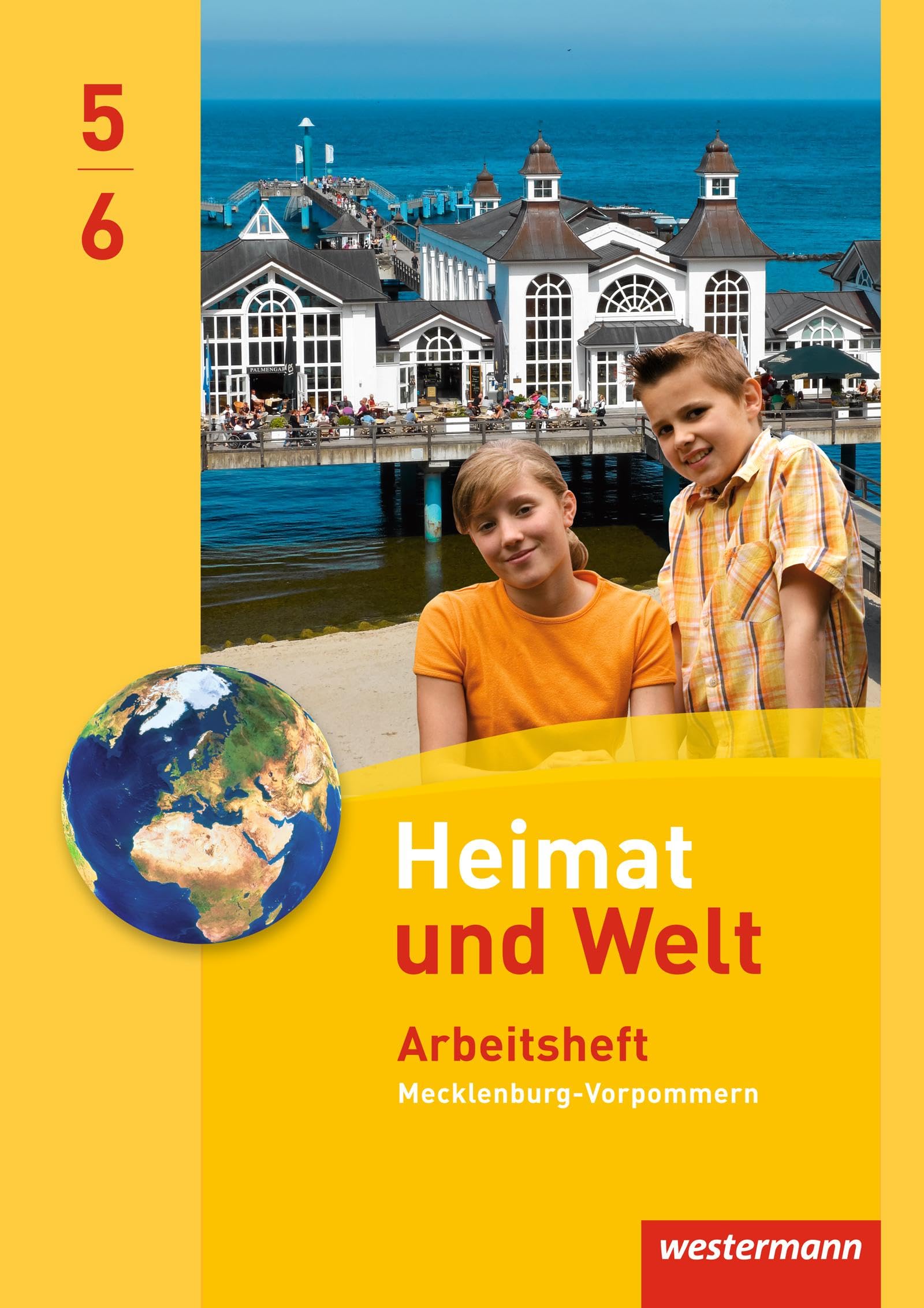 Heimat und Welt 5 / 6. Arbeitsheft. Regelschulen. Mecklenburg-Vorpommern book