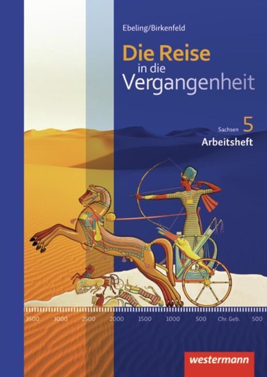 Die Reise in die Vergangenheit 5. Arbeitsheft. Sachsen General education