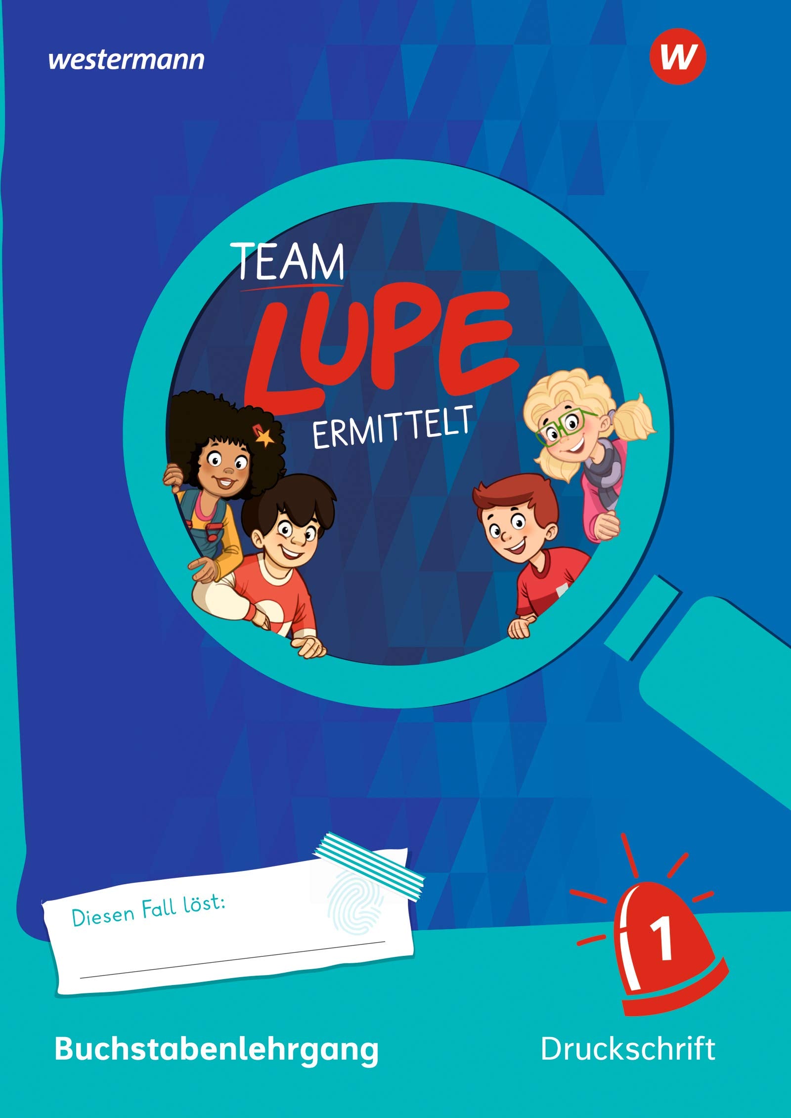 TEAM LUPE ERMITTELT - Übungshefte: Buchstabenlehrgang Druckschrift Study Guides