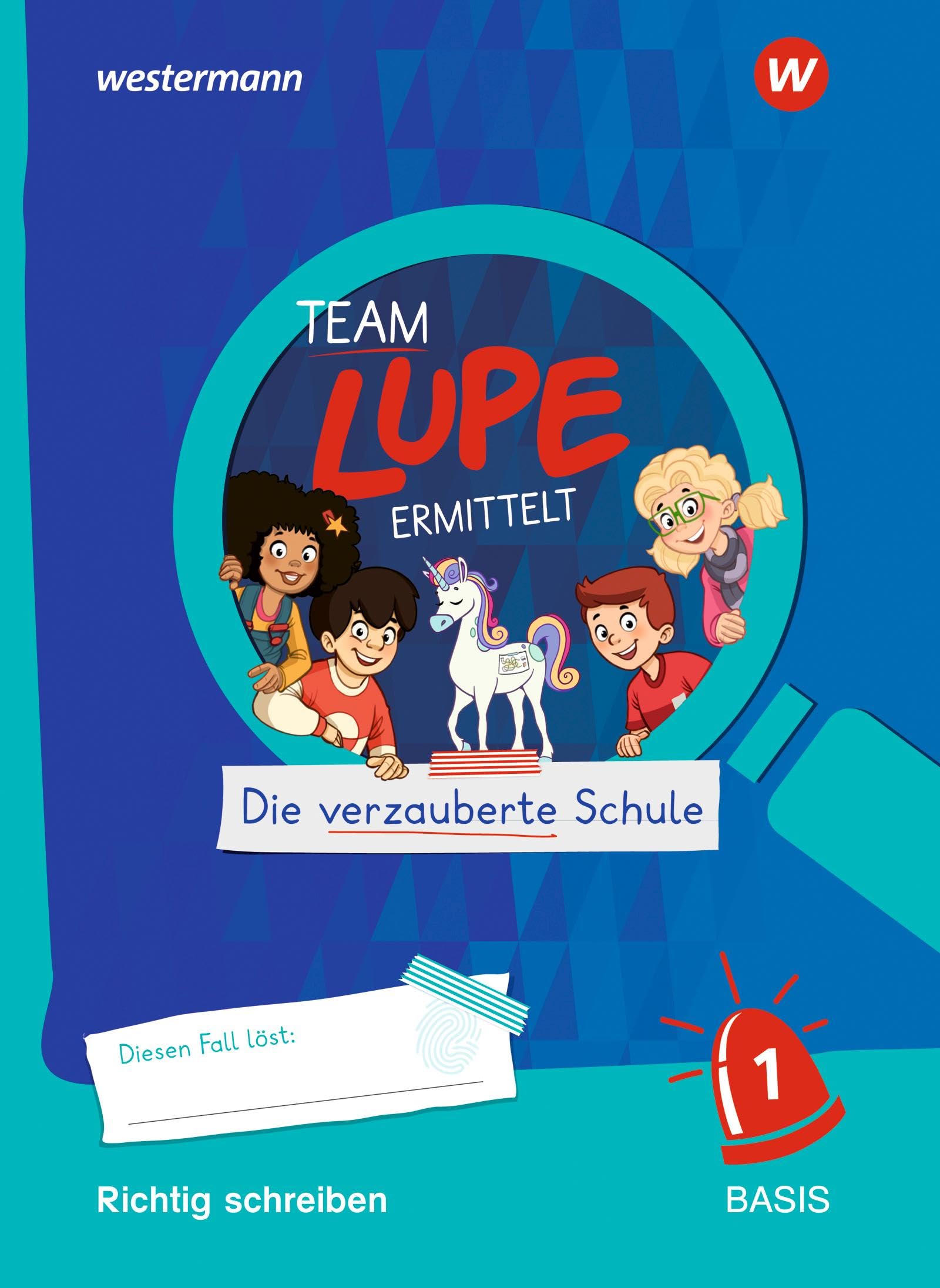 TEAM LUPE ERMITTELT - Übungshefte. Richtig schreiben / Sprache untersuchen 1 Study Guides