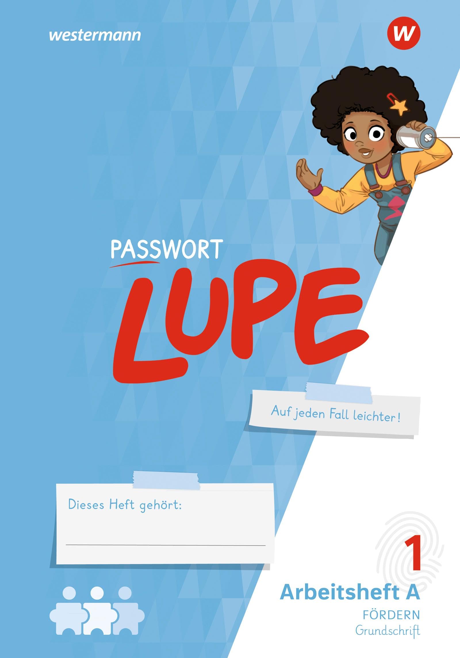 PASSWORT LUPE - Fibel: Arbeitshefte A und B GS Fördern Study Guides