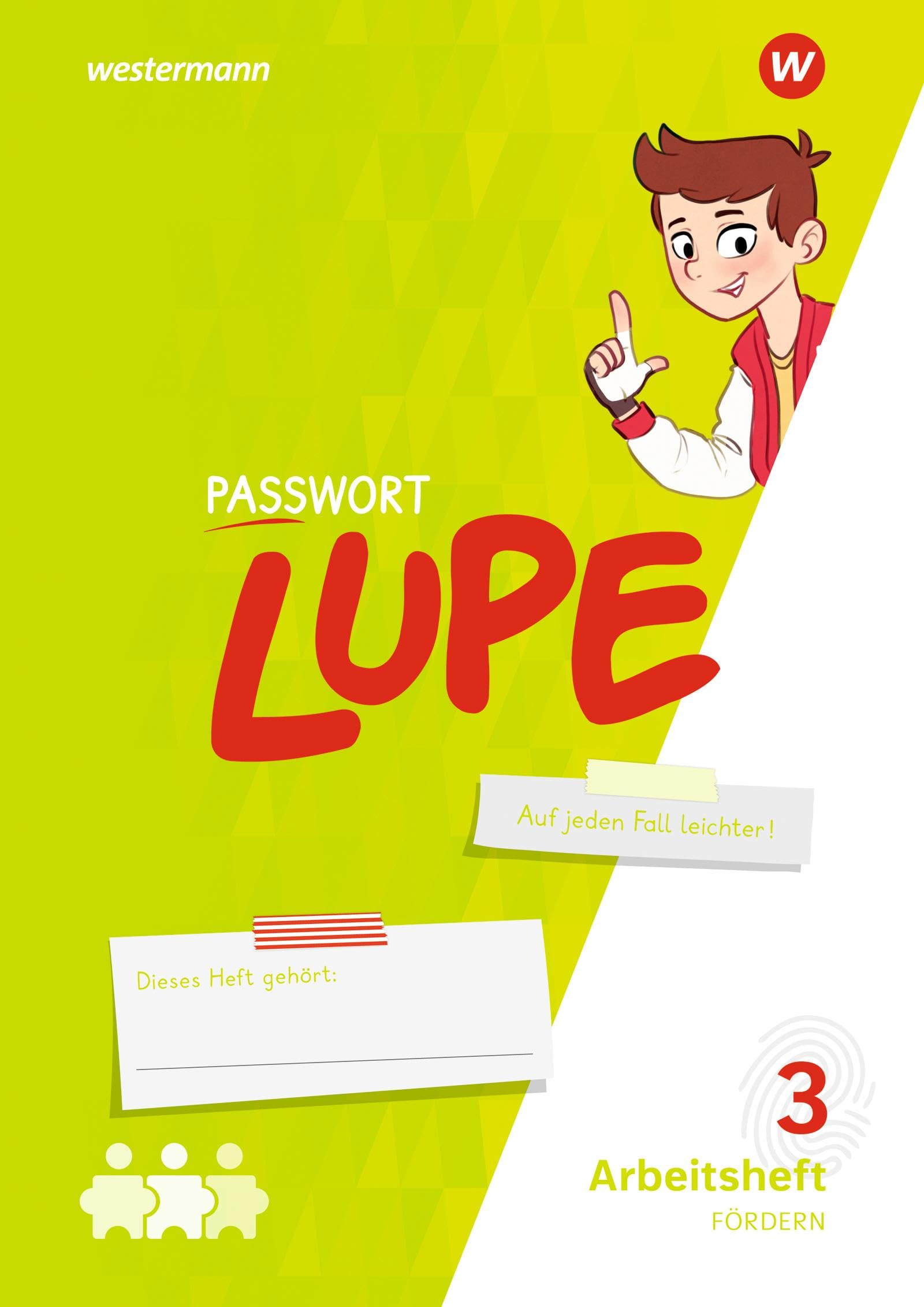 PASSWORT LUPE - Sprachbuch: Arbeitsheft 3 Fördern (PASSWORT LUPE: Sprachbuch und Spracharbeitshefte) Study Guides