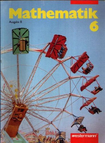 Mathematik, Ausgabe B für Berlin, 6. Schuljahr Books