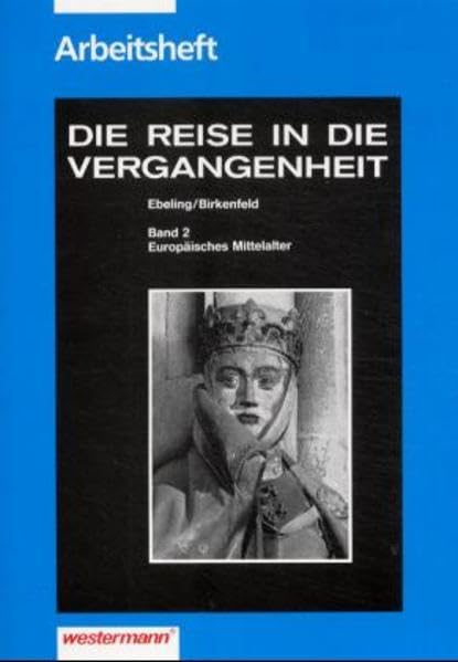 Die Reise in die Vergangenheit 2. Arbeitsheft Study Guides