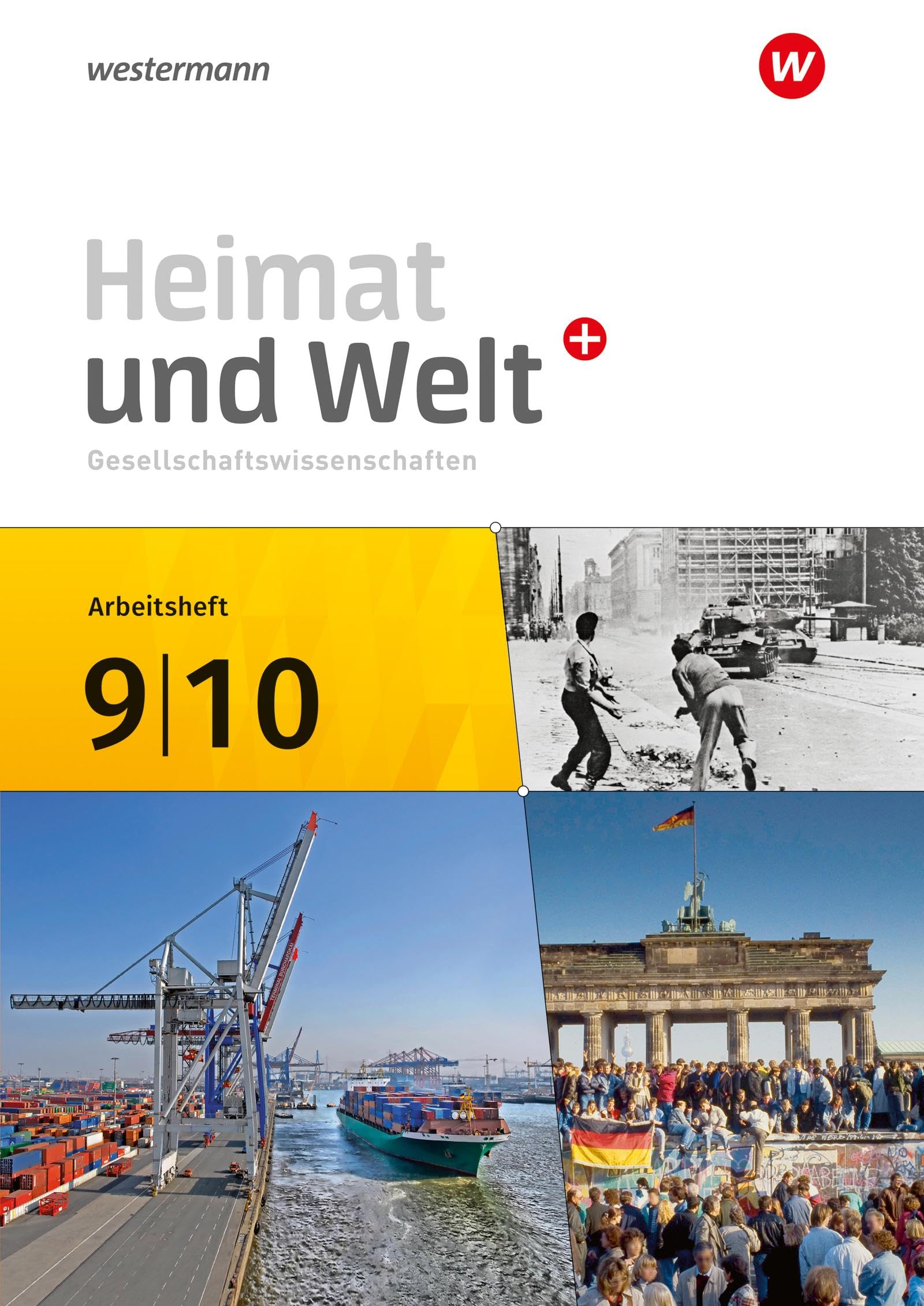 Heimat und Welt Plus 9 / 10. Arbeitsheft. Für Berlin und Brandenburg Study Guides
