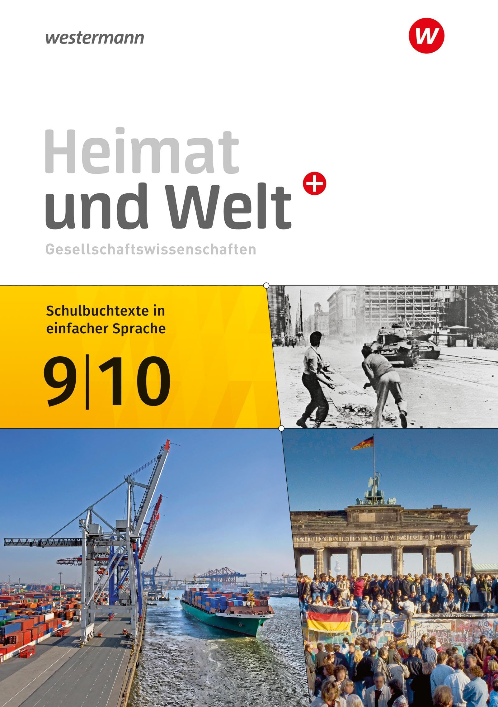 Heimat und Welt Plus 9 / 10. Schulbuchtexte in einfacher Sprache. Für Berlin und Brandenburg Study Guides