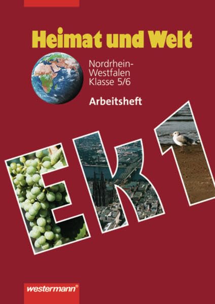 Heimat und Welt 1. Arbeitsheft. Nordrhein-Westfalen 5/6. Schuljahr Study Guides