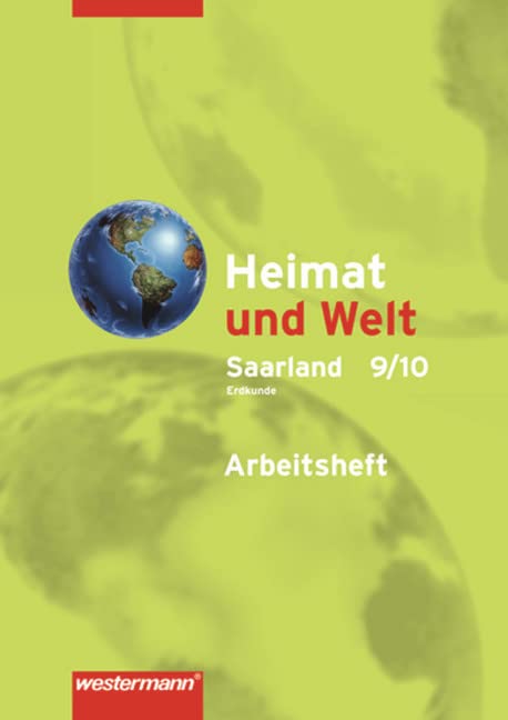 Heimat und Welt  9/10. Arbeitsheft. Erweiterte Realschule. Saarland Study Guides