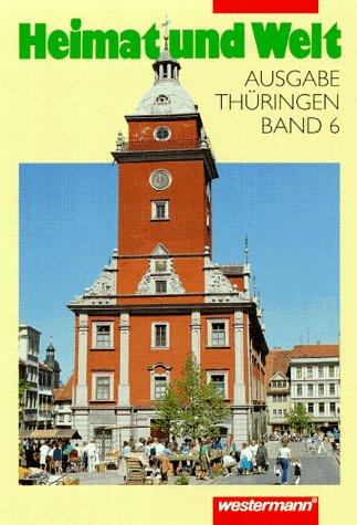 Heimat und Welt, Erdkunde für Thüringen, Bd.6, 10. Schuljahr Study Guides