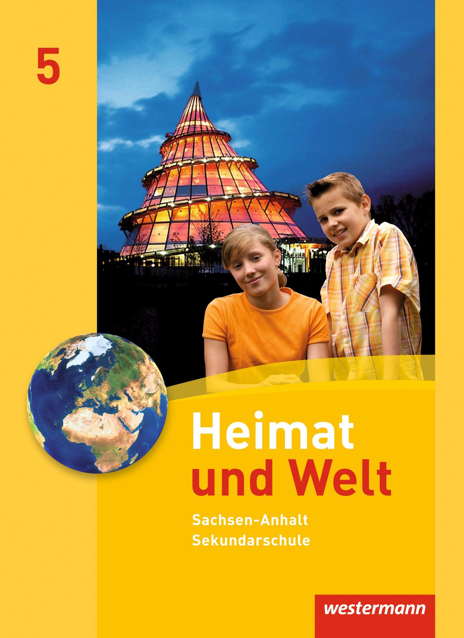 Heimat und Welt 5. Schulbuch. Sekundarschule. Sachsen-Anhalt Study Guides