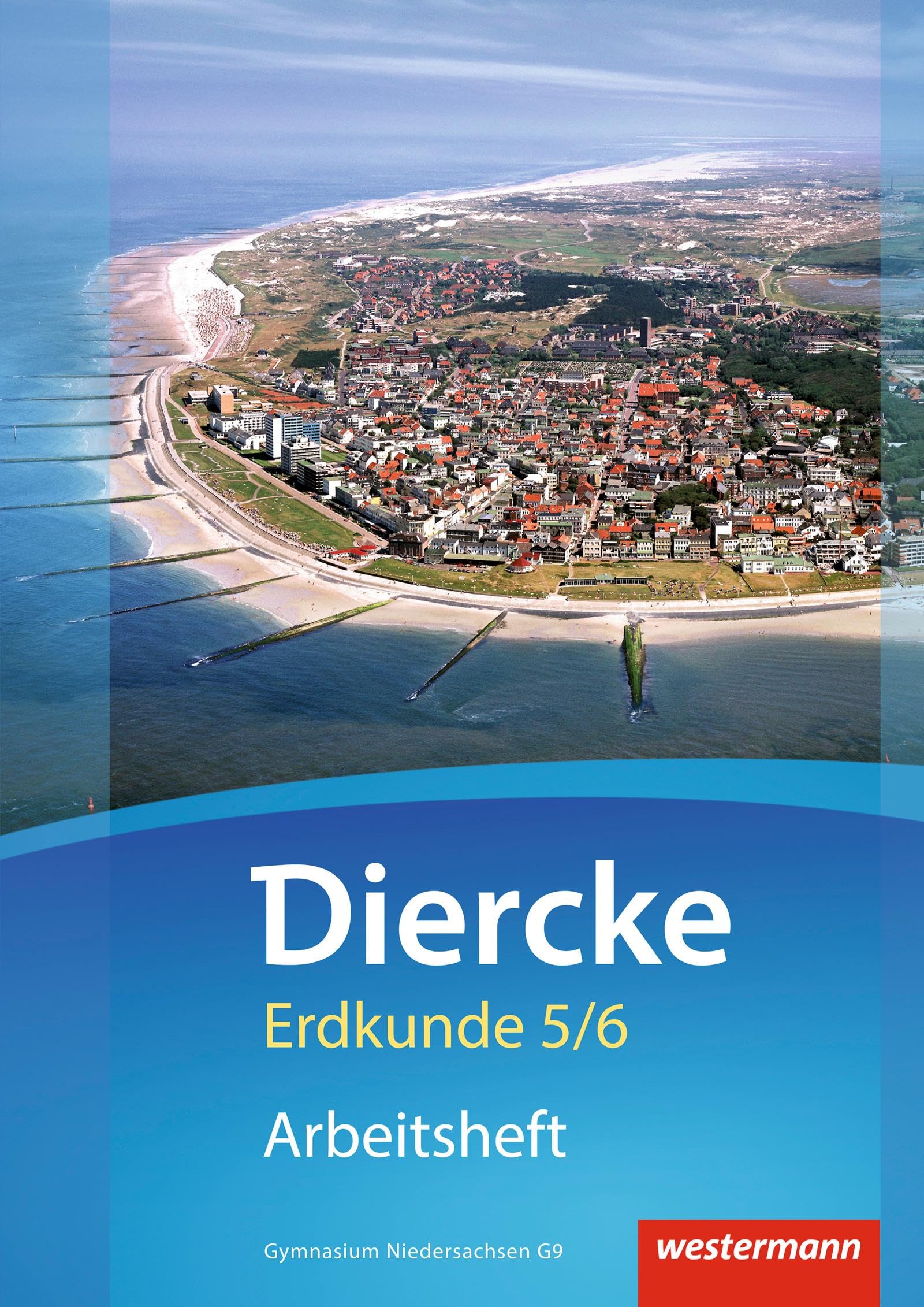 Diercke Erdkunde - Ausgabe 2015 für Gymnasien in Niedersachsen G9: Arbeitsheft 5 / 6 Study Guides