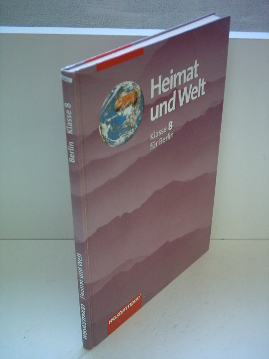 Heimat und Welt, Ausgabe für Berlin, Klasse 8 Study Guides