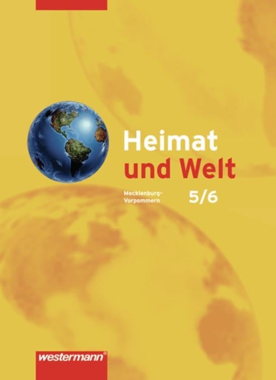 Heimat und Welt - Ausgabe 2008 für Mecklenburg-Vorpommern: Schülerband 5 / 6: Schulbuch 5 / 6 Study Guides