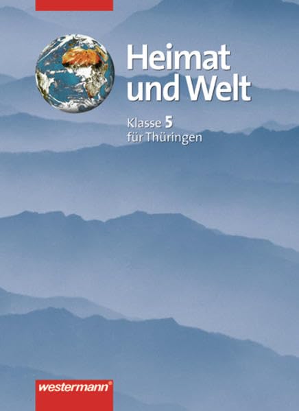 Heimat und Welt. Erdkunde für Thüringen 5 Study Guides