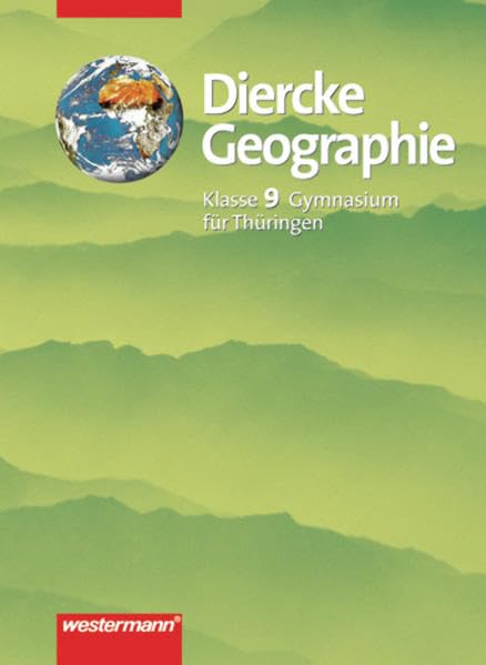 Diercke Geographie 9. Schülerband. Gymnasien. Thüringen Study Guides