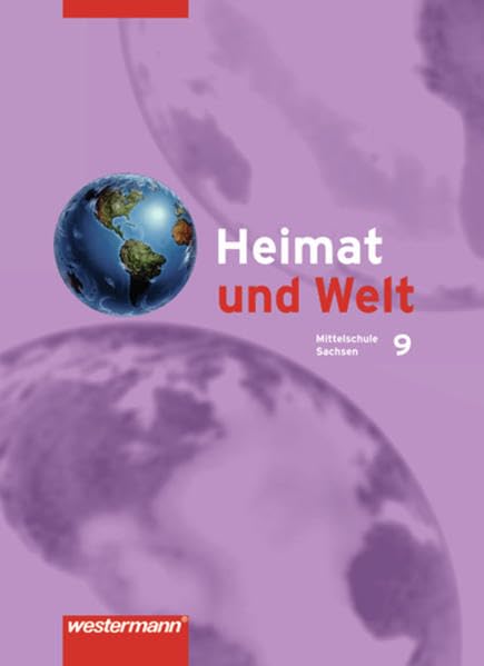 Heimat und Welt 9. Schülerband . Mittelschule. Sachsen Study Guides