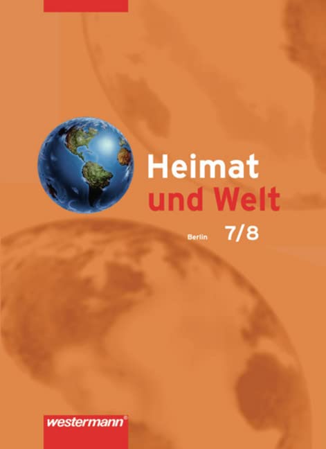 Heimat und Welt 7 / 8. Schülerband. Berlin Study Guides