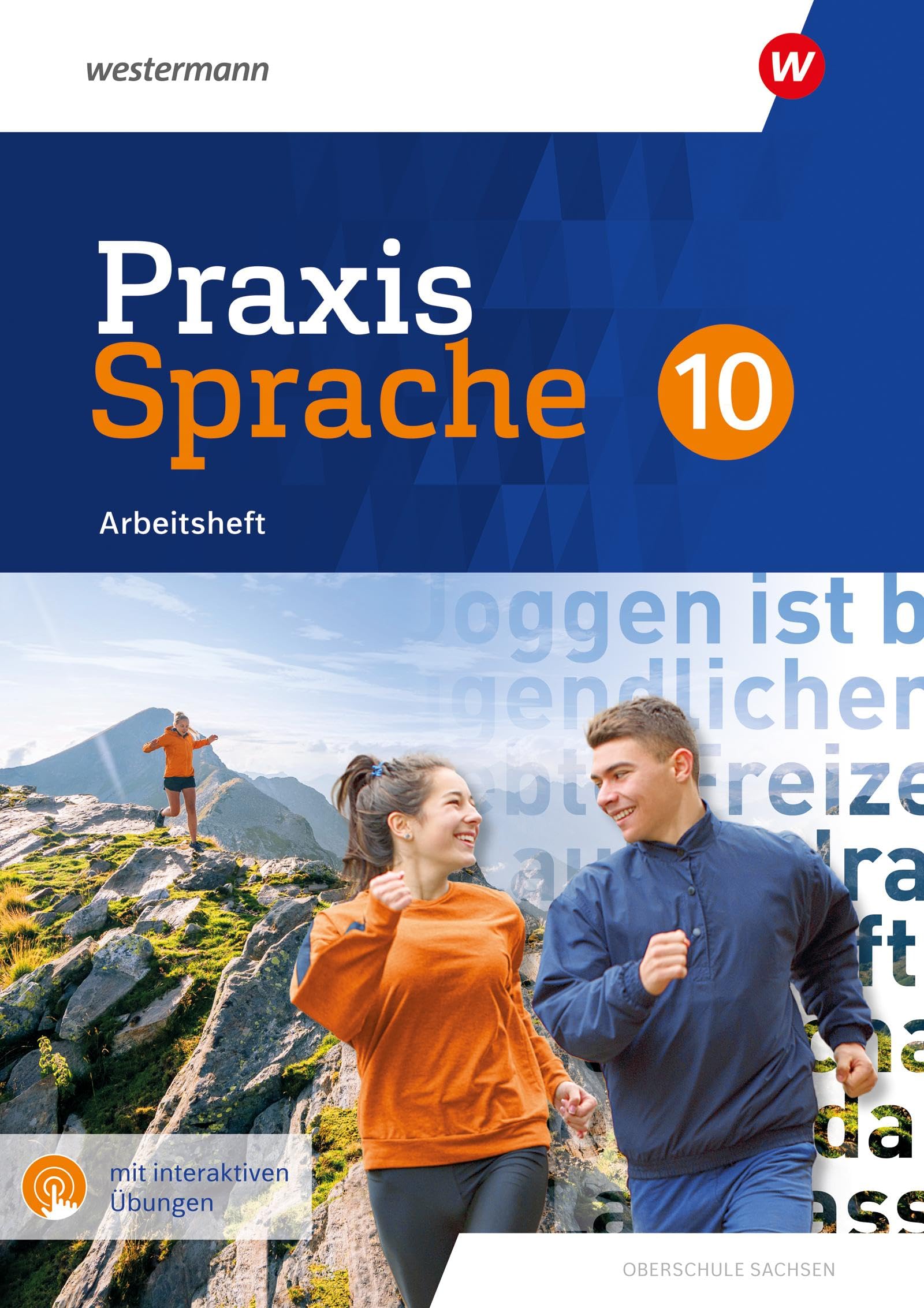 Praxis Sprache. Arbeitsheft 10 mit interaktiven Übungen. Differenzierende Ausgabe. Sachsen Study Guides