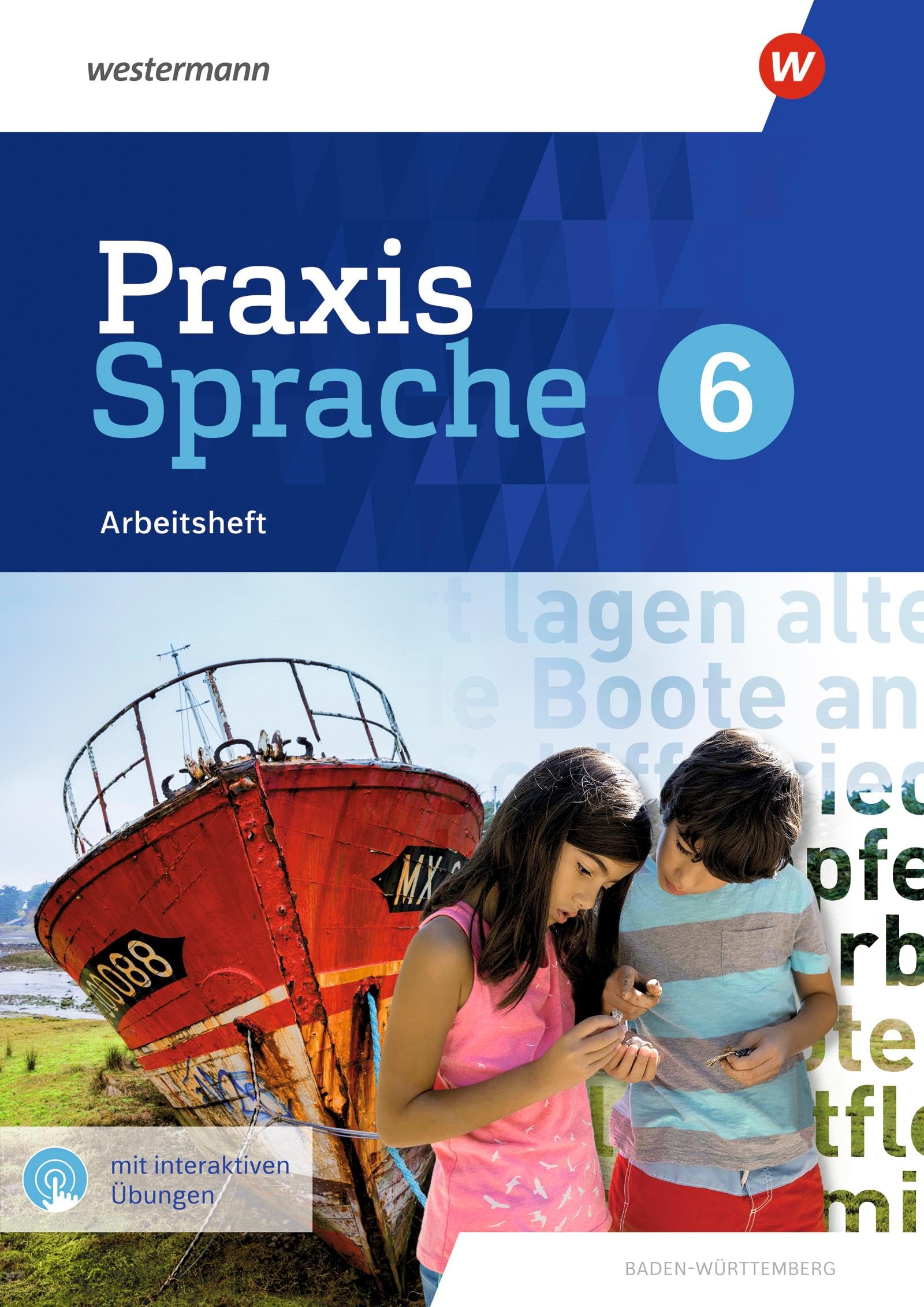 Praxis Sprache - Ausgabe 2022 für Baden-Württemberg: Arbeitsheft 6 mit interaktiven Übungen Study Guides