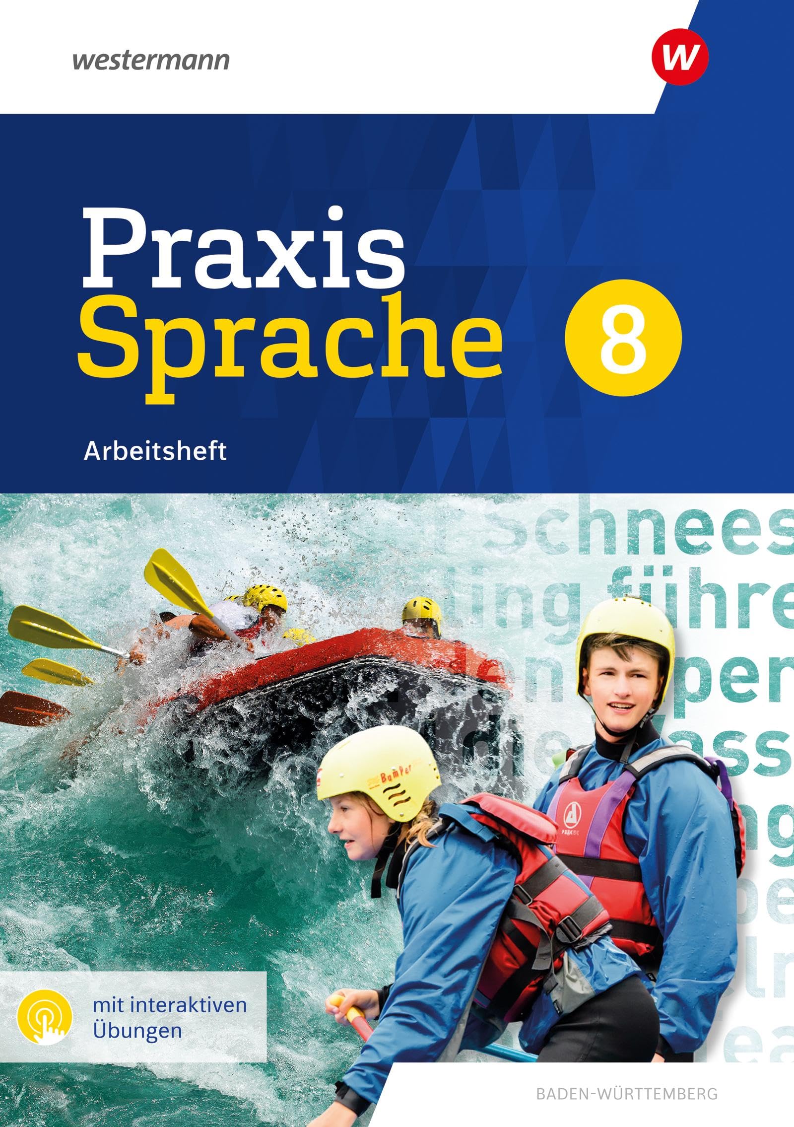 Praxis Sprache 8. Arbeitsheft mit interaktiven Übungen. Für Baden-Württemberg Study Guides