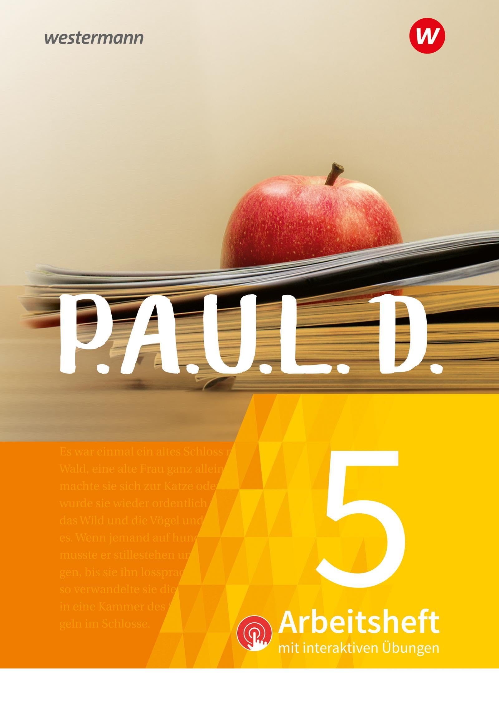 P.A.U.L. D. - Persönliches Arbeits- und Lesebuch Deutsch - Für Gymnasien und Gesamtschulen - Neubearbeitung: Arbeitsheft 5 mit interaktiven Übungen Study Guides