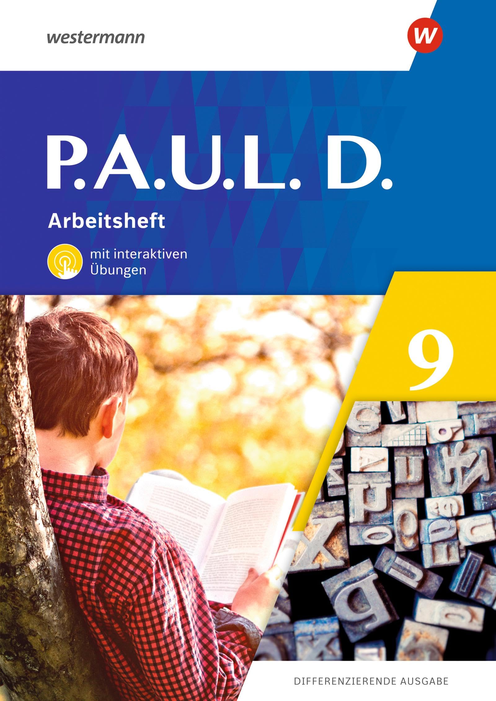 P.A.U.L. D. (Paul) 9. Arbeitsheft mit interaktiven Übungen. Differenzierende Ausgabe Study Guides