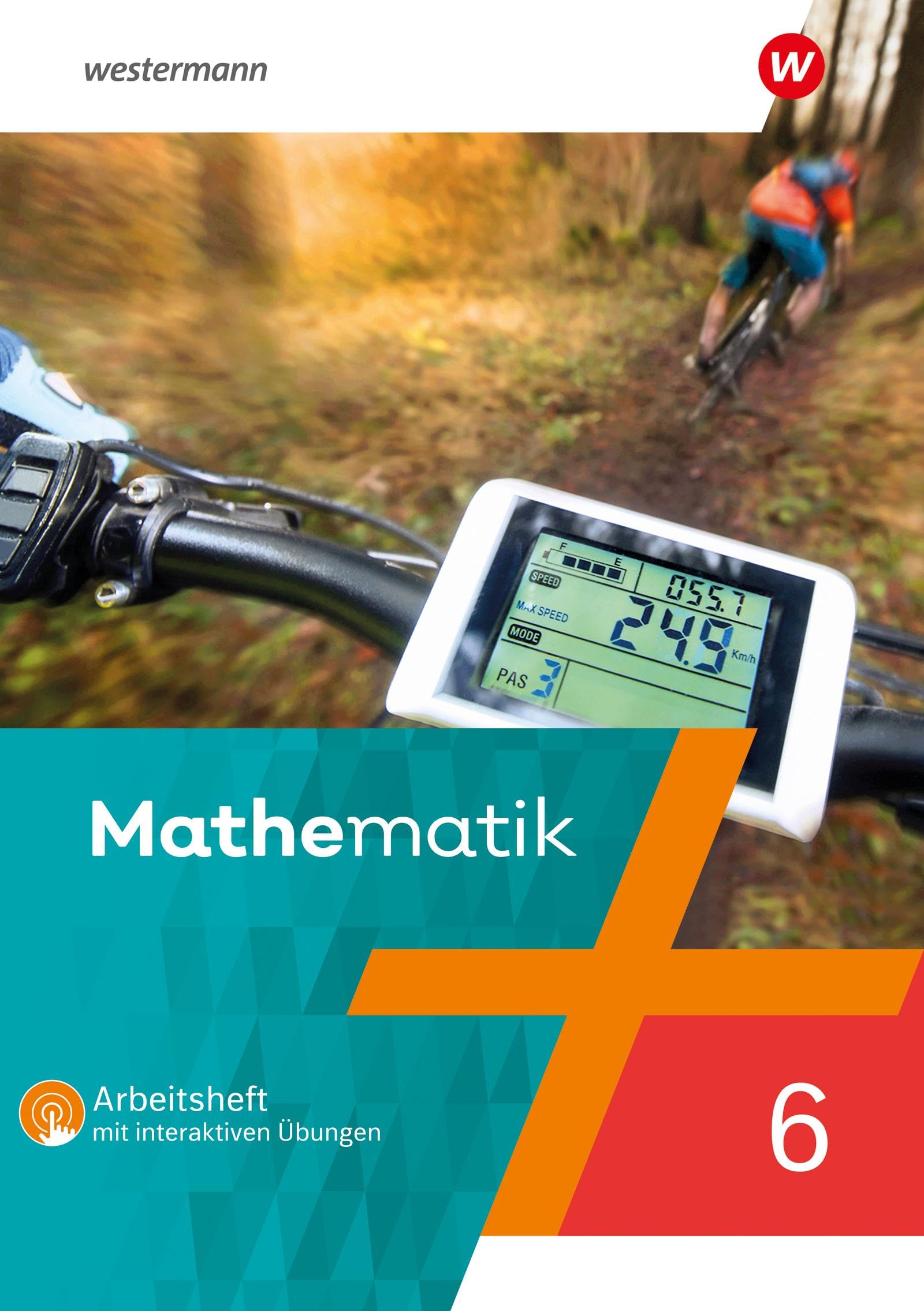 Mathematik - Ausgabe 2021: Arbeitsheft 6 mit interaktiven Übungen (Mathematik: Ausgabe 2021 für Rheinland-Pfalz, Saarland und Baden-Württemberg) Study Guides