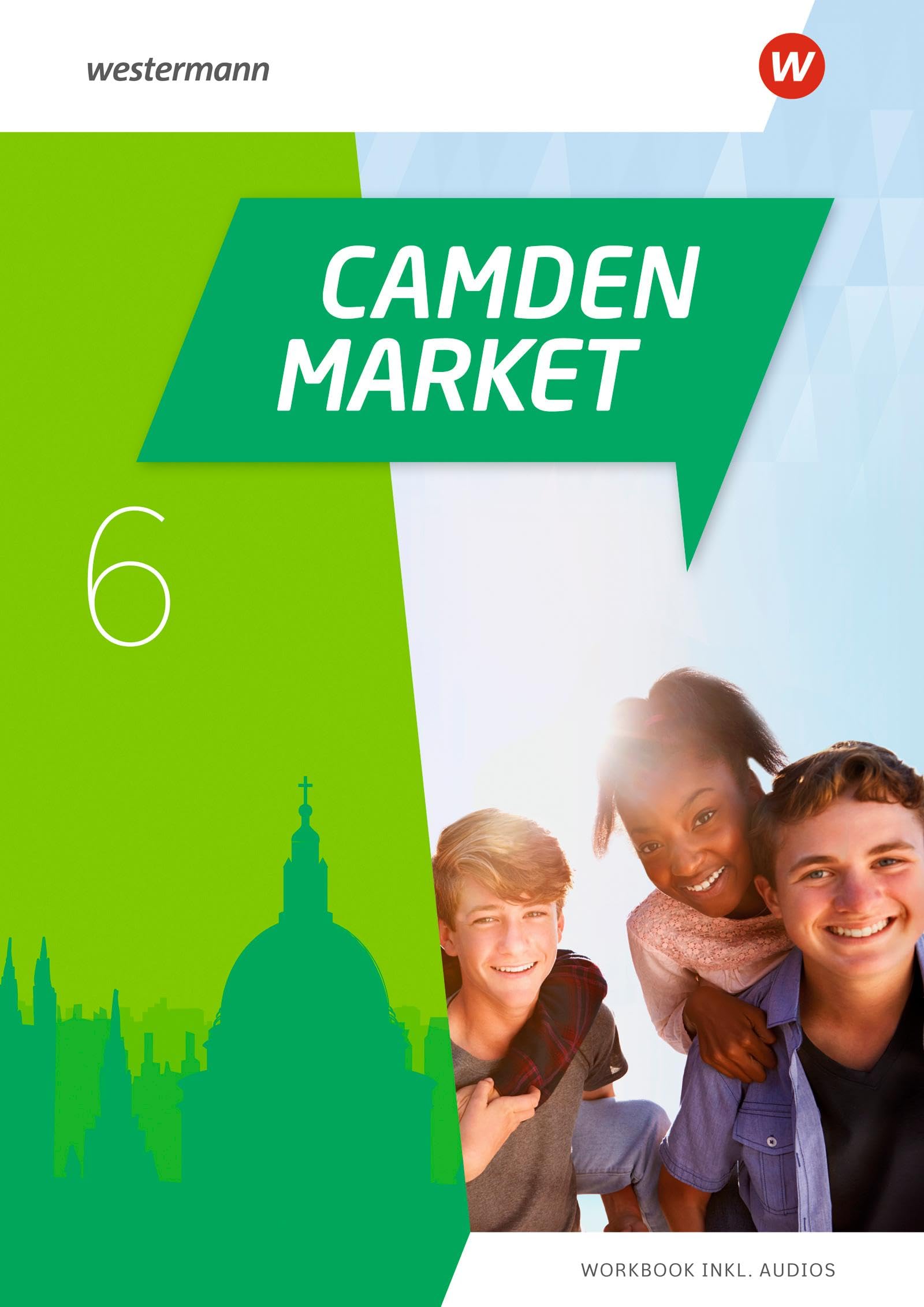 Camden Market 6. Workbook (inkl. Audios) Foreign Languages ​​& Dictionaries