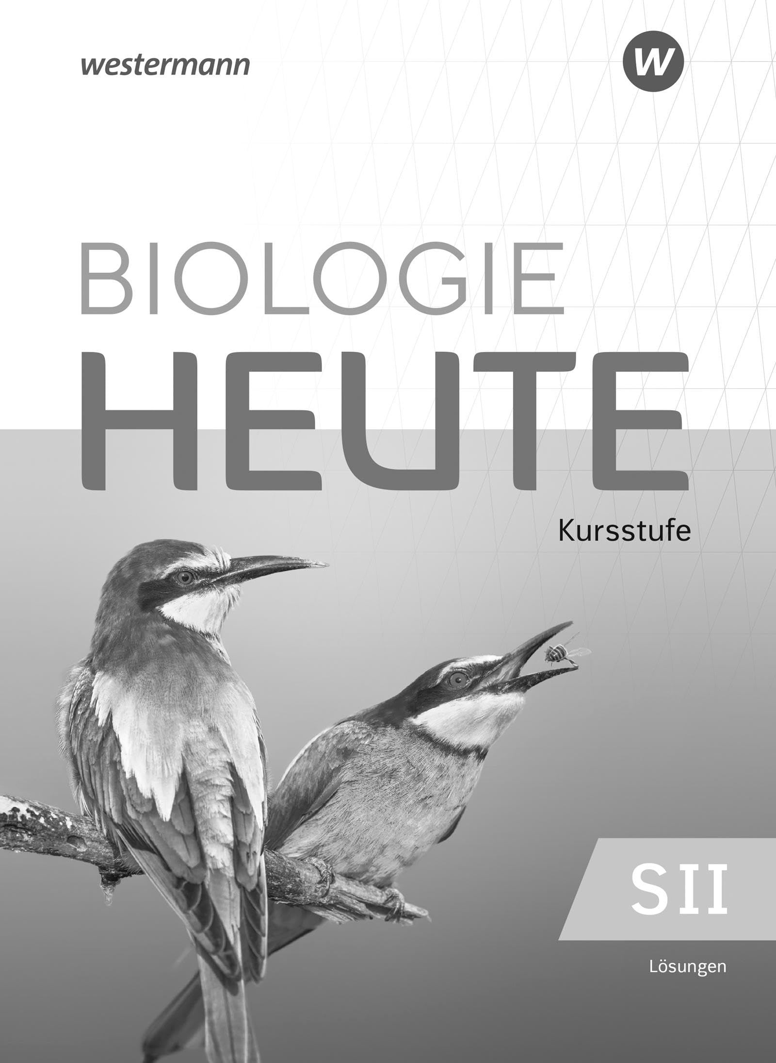 Biologie heute SII - Ausgabe 2025 für die Kurststufe in Baden-Württemberg - Lösungen Study Guides