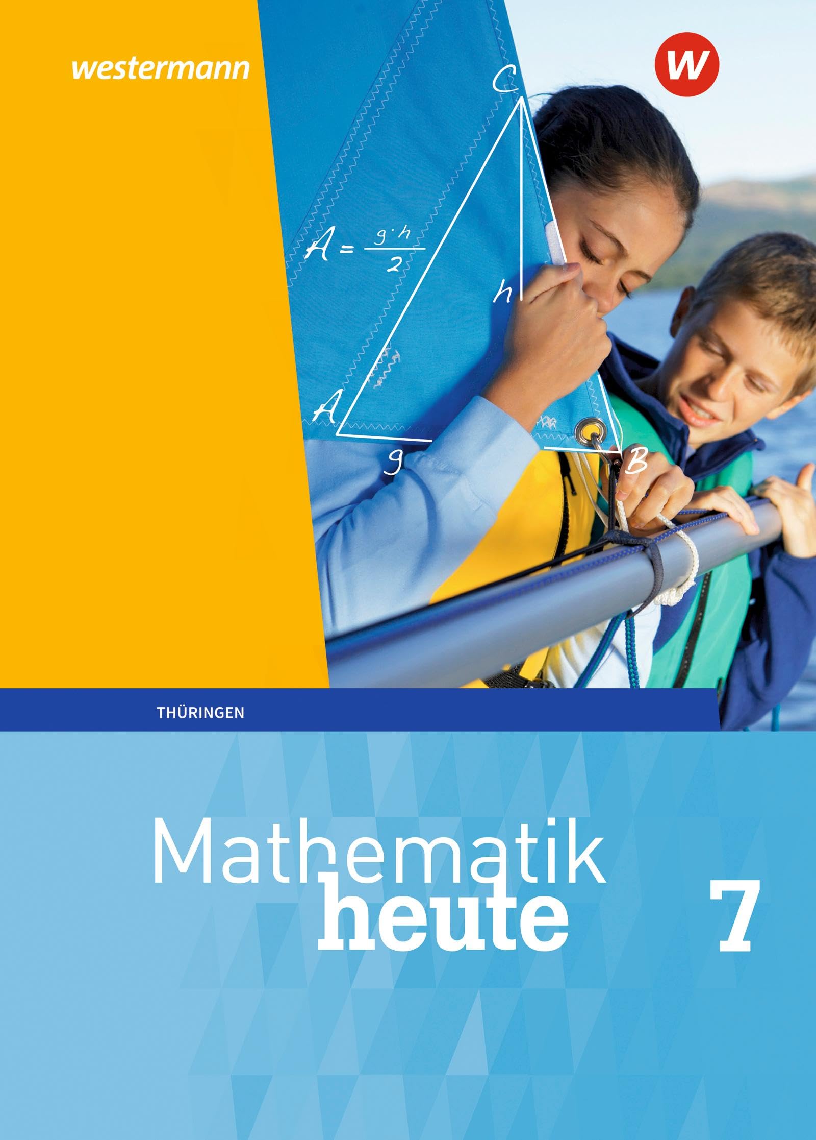 Mathematik heute - Ausgabe 2018 für Thüringen: Schulbuch 7 Study Guides