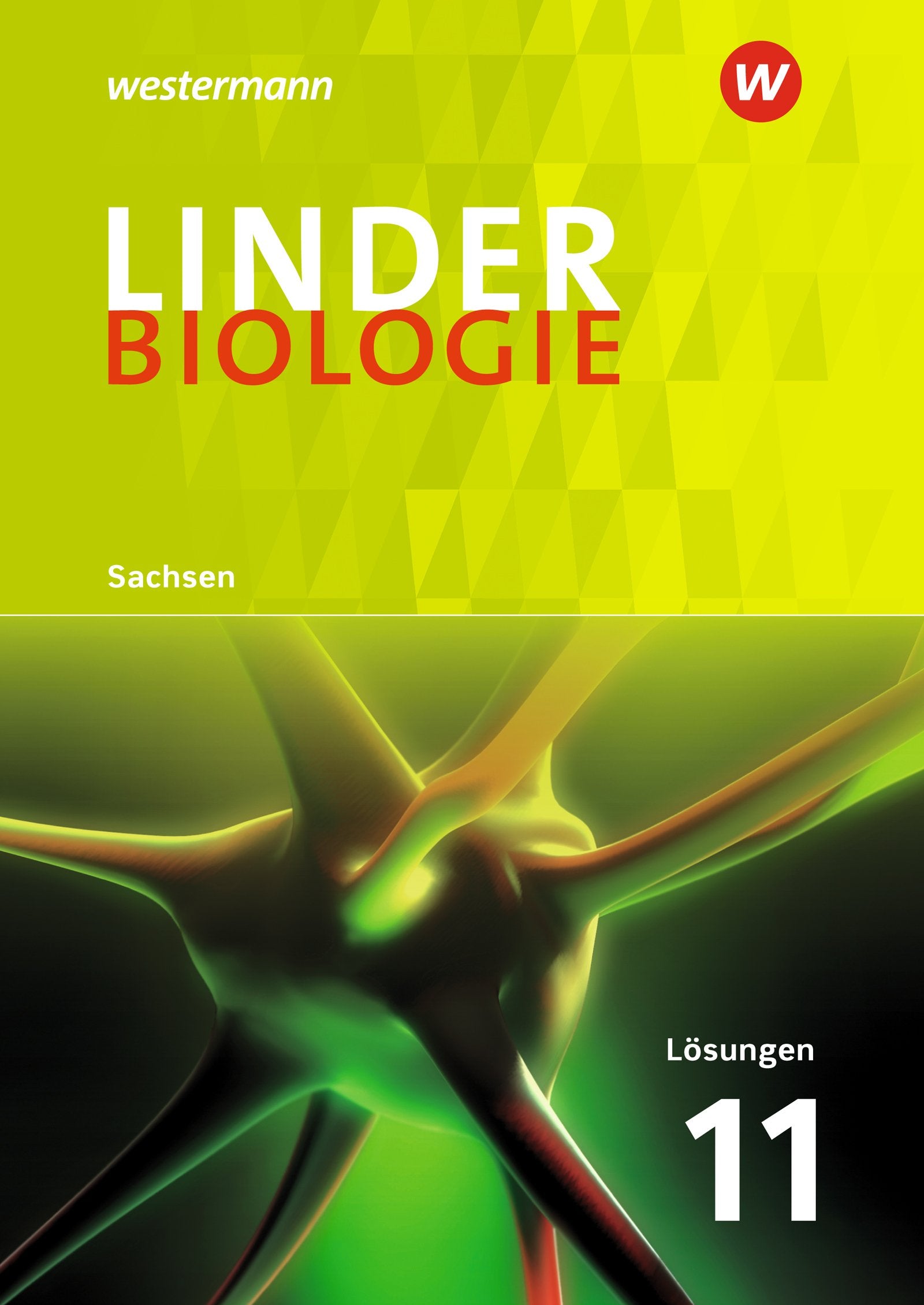 LINDER Biologie SII - Ausgabe 2018 für Sachsen: Lösungen 11 Study Guides