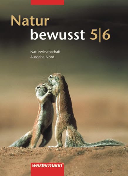 Natur bewusst 1. Schülerband.  Gemeinschaftsschulen. Hamburg, Schleswig-Holstein Study Guides