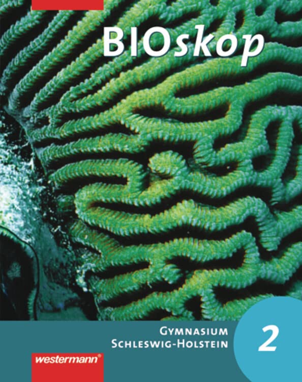 BIOskop 2. schülerband. Gymnasium. Schleswig-Holstein Study Guides