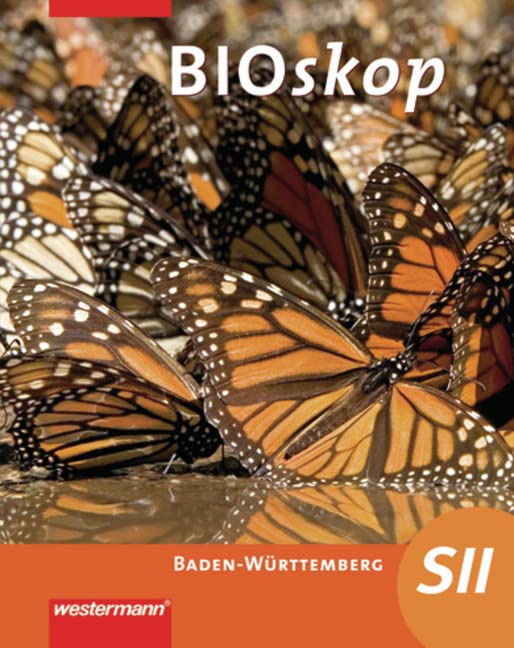 BIOskop Schülerband. Sekundarstufe 2. Baden-Württemberg Study Guides