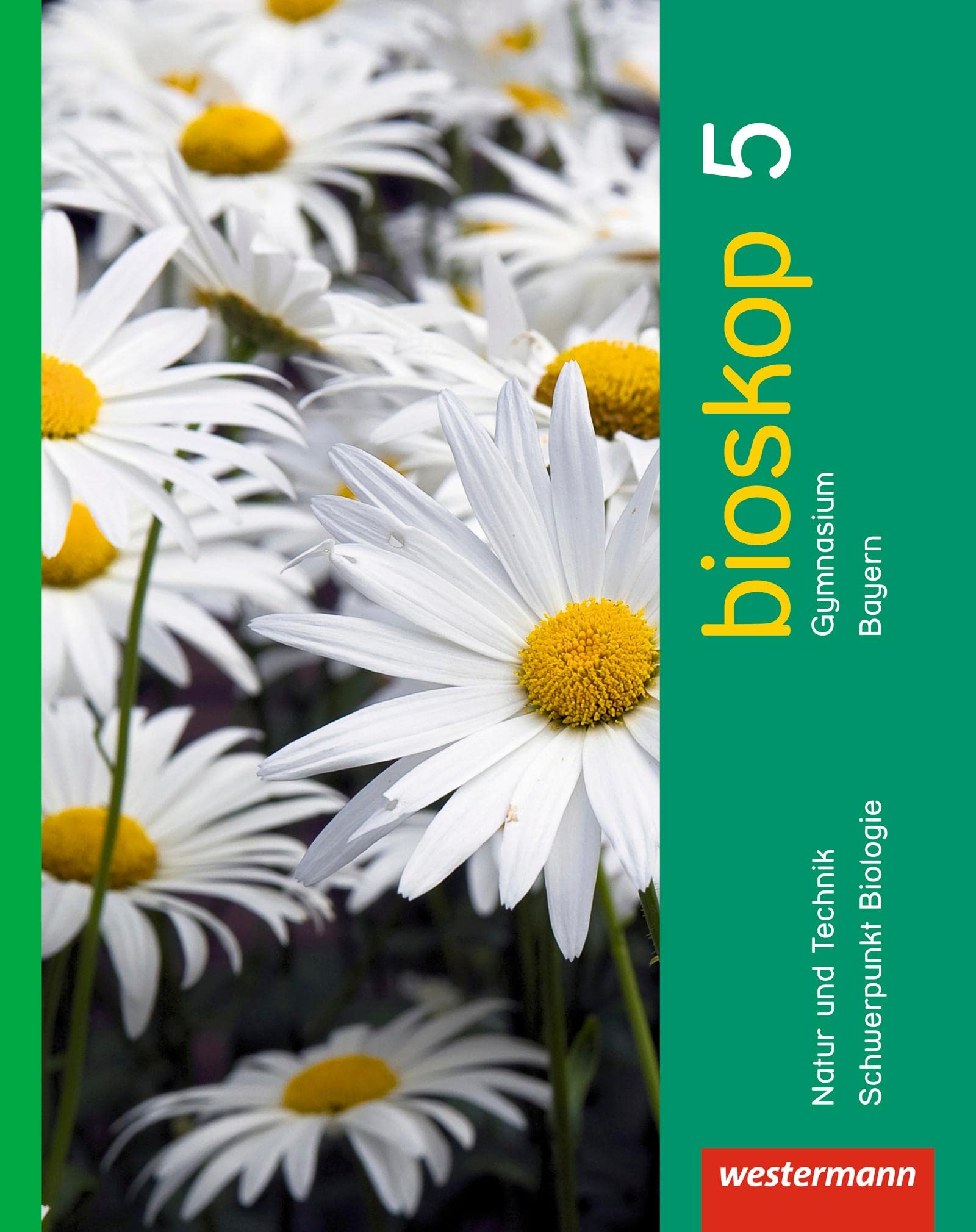 Bioskop 5. Schulbuch. Sekundarstufe 1. Bayern Study Guides