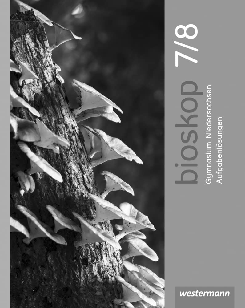 bioskop SI - Ausgabe 2013 für Niedersachsen: Aufgabenlösungen 7 / 8 G9 Study Guides